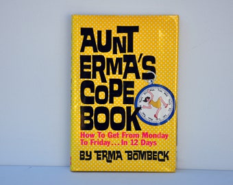 The Grass is Always Greener Over the Septic Tank by Erma Bombeck 1977, comedy, quips