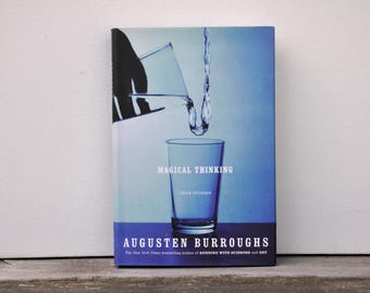 Magical Thinking by Augusten Burroughs