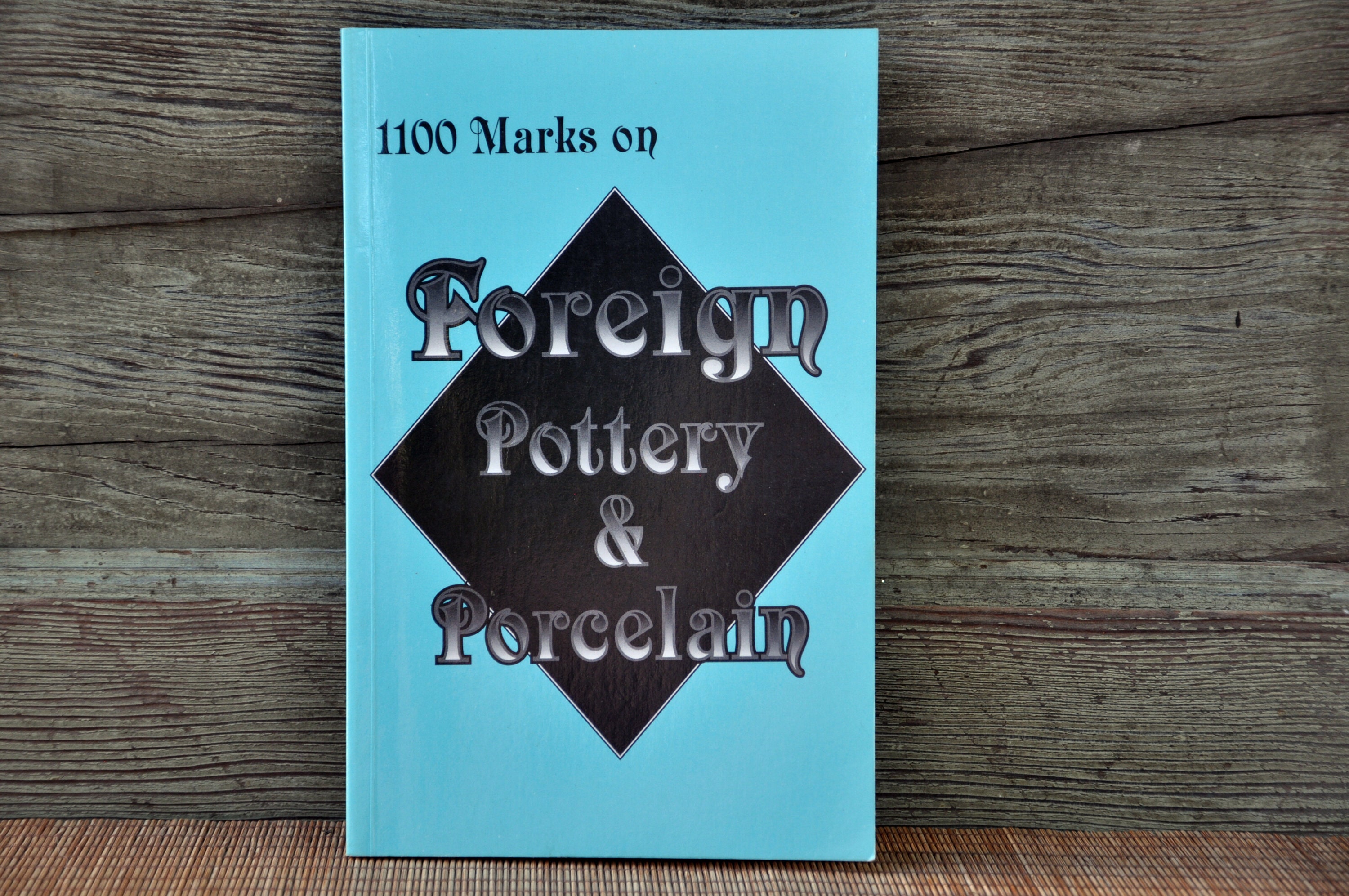 1100 Marks on Foreign Pottery and Porcelain, Collectables