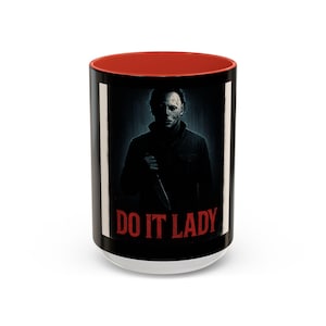 Funny Tik Tok Trend Accent Coffee Mug - Chit, Michael Meyers, Halloween - 11, 15oz, Gift for Her, Tea Cup, Ceramic Drinkware, Novelty Mug