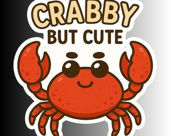 Funny Sarcastic Crab Sticker "Crabby but Cute"