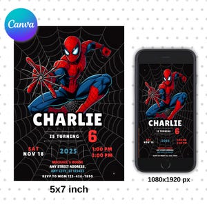 May include: A 5x7 inch Spider-Man birthday invitation with the name "Charlie" and the number "6". The design includes a Spider-Man illustration, a spiderweb background, and event details. A smartphone displays the same design.