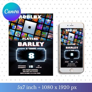 May include: A digital invitation for a Roblox-themed birthday party. The design features the Roblox logo, the name "BARLEY", and the number "8". Additional details include the date, time, and RSVP information. The invitation is 5x7 inches.