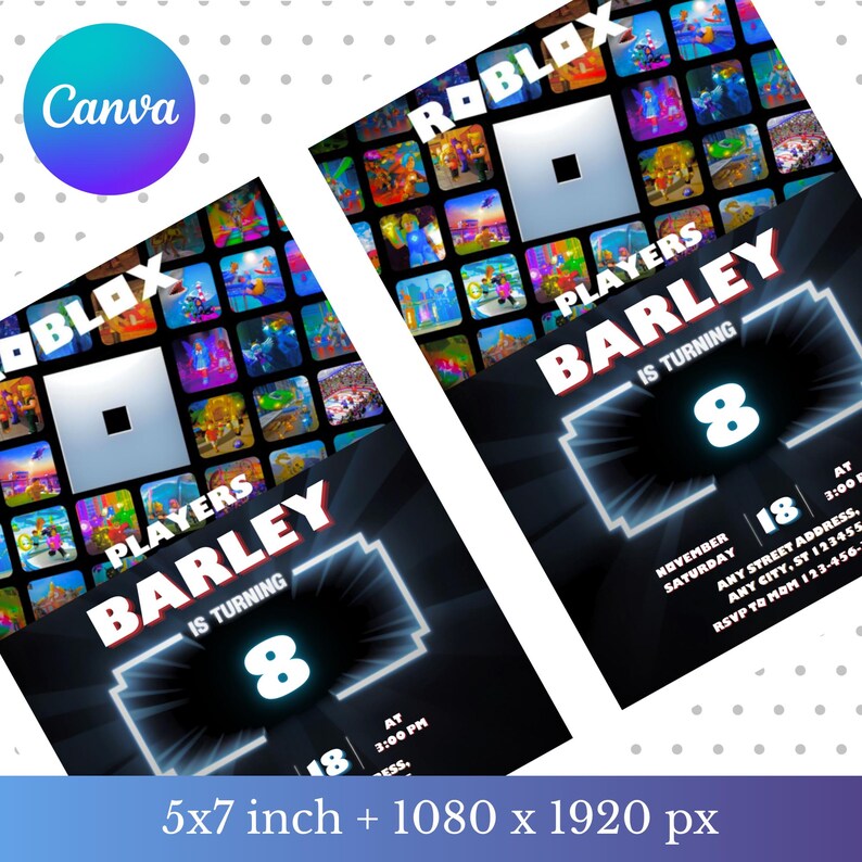 May include: Two birthday party invitations with a Roblox theme. The invitations feature the Roblox logo, a background of Roblox game characters, and the text "Players Barley is turning 8" with event details. The Canva logo is in the upper left corner.