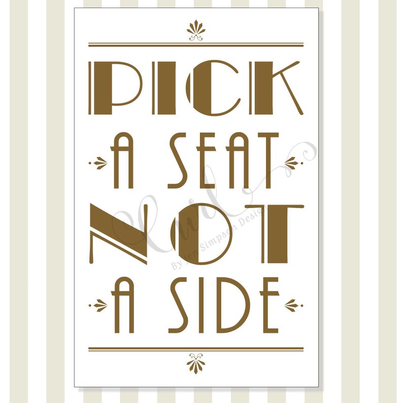 Pick a Seat Not a Side 11x17 Printable Wedding Signage Gold - Etsy