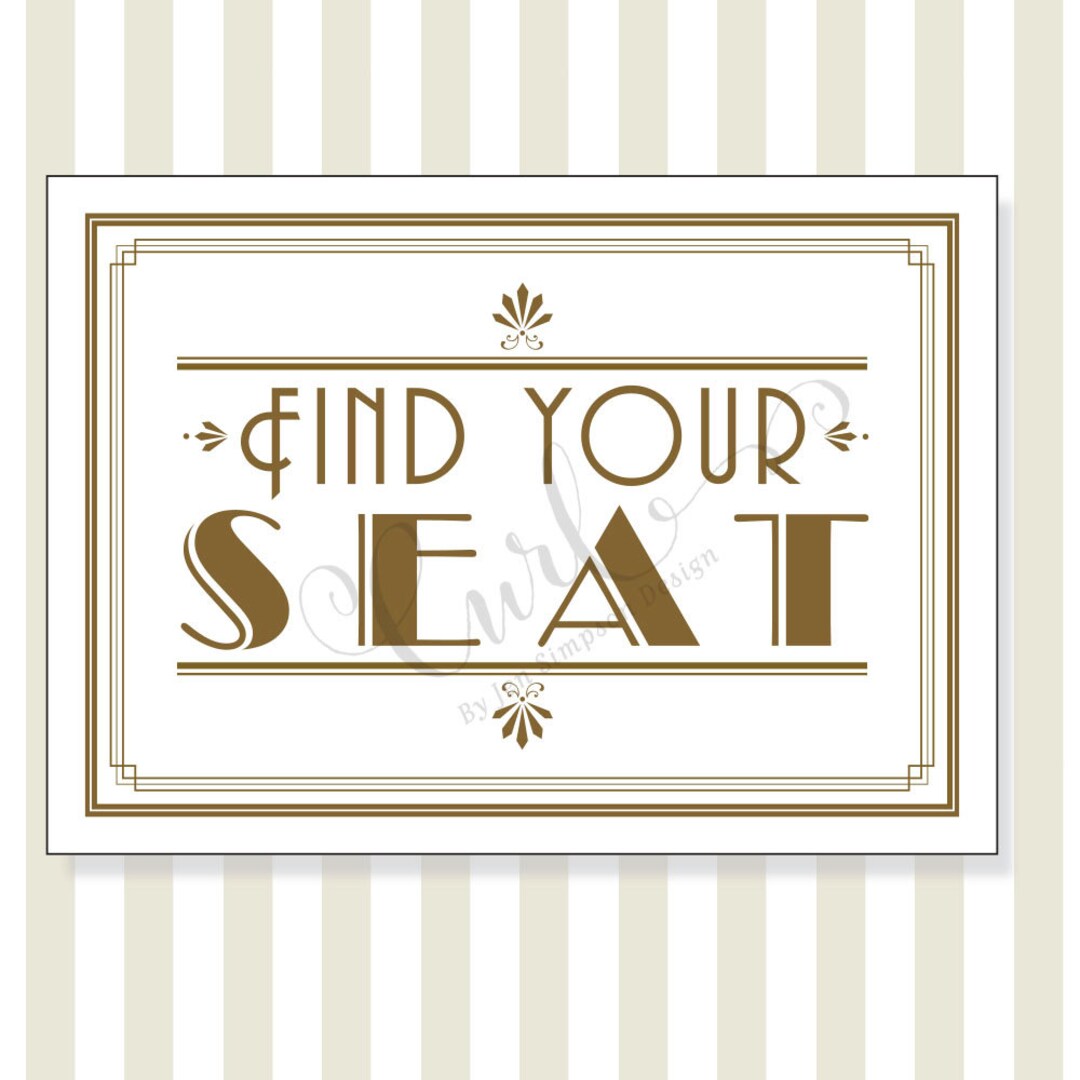Printable Art Deco Find Your Seat Sign, Gold Reception Sign, Party Sign ...