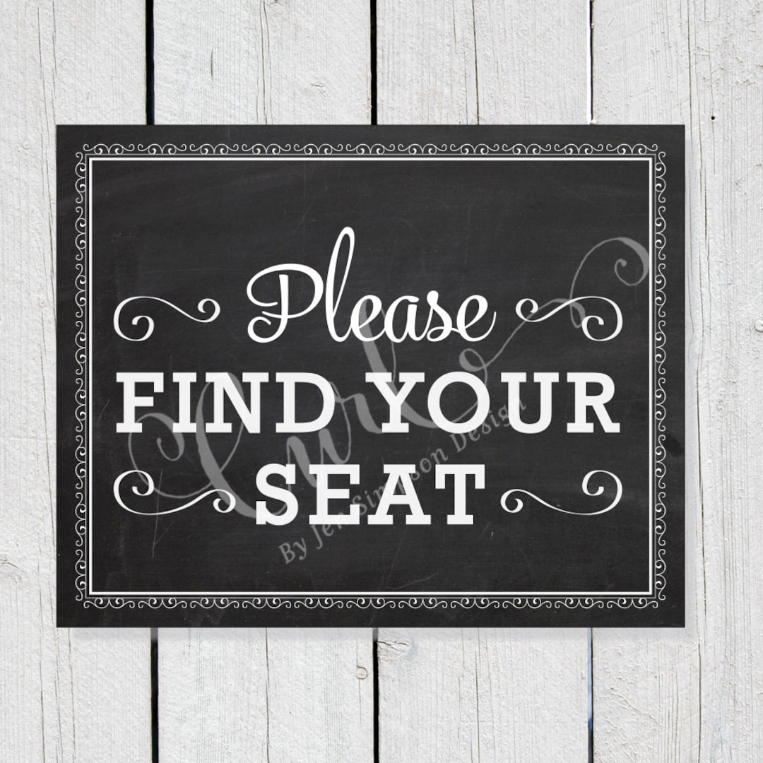 Printable Find Your Seat Sign, Chalkboard Sign, Reception Sign, Party ...