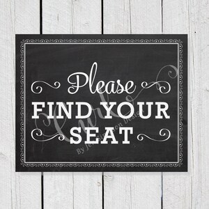 Printable Find Your Seat Sign, Chalkboard sign, Reception Sign, Party Sign, 5x7 Wedding Signage