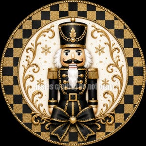 May include: A circular decorative plaque featuring a nutcracker in a black and gold uniform with a white beard and mustache. The background is a cream circle with gold filigree and snowflakes, framed by a black and gold glitter checkerboard pattern.