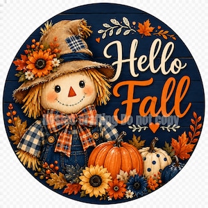 Round Hello Fall scarecrow wreath sign with pumpkins, sunflowers, autumn leaves, and navy blue background.