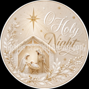 Könnte beinhalten: Ein rundes Dekoschild mit einer Krippenszene, einem zentralen Stall, einem Stern darüber und dem Text O Holy Night in eleganter Schrift. Das Design ist in Creme-, Beige- und Goldtönen gehalten und mit floralen Akzenten an den Seiten verziert.