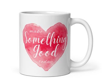 Inspirational Coffee Mug: Positive Affirmation Gift