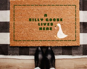 A Silly Goose Lives Here Doormat, Coir Mat with Goose Design, Front Door Decor