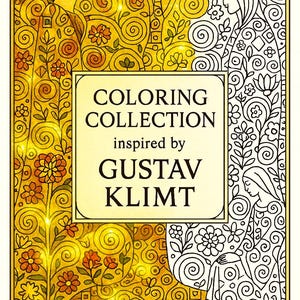 May include: A colouring book cover inspired by Gustav Klimt, featuring a woman's profile and floral patterns in gold, orange, and yellow. The text "COLORING COLLECTION inspired by GUSTAV KLIMT" is centered within a cream-colored rectangle.
