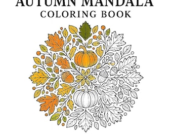 Mandalas otoñales para colorear: Intrincados dibujos lineales otoñales (Libro para colorear imprimible en PDF para adultos)