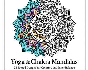 Libro para colorear de mandalas de yoga y chakras: 25 diseños sagrados imprimibles (PDF)