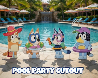 Bluey Pool Party Decor, Birthday Cutouts, Backdrop Sign, Corrugated Plastic
