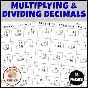 May include: A set of educational worksheets titled Multiplying & Dividing Decimals, featuring two pages of math problems. The pages contain numbered grids with decimal multiplication and division equations. A logo reads Happy Minds Worksheets.
