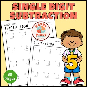Può includere: Set di fogli di lavoro educativi intitolati SINGLE DIGIT SUBTRACTION con problemi di matematica, un logo circolare Happy Minds e un personaggio dei cartoni animati che tiene in mano un grande numero cinque giallo. 30 pagine stampabili.