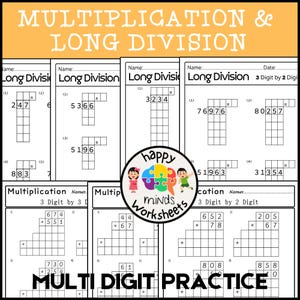 May include: Black and white worksheets for multiplication and long division practice. The worksheets include problems for 3-digit by 2-digit multiplication and long division problems. The text "Multi Digit Practice" is at the bottom.