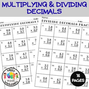 May include: Two worksheets with math problems for multiplying and dividing decimals. The worksheets are titled "Multiplying Decimals" and "Dividing Decimals Practice". The worksheets have 16 pages and are from "Happy Minds Worksheets".