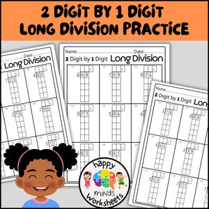 May include: Black and white worksheets for long division practice. The worksheets are titled "2 Digit by 1 Digit Long Division Practice." The image includes a cartoon illustration of a smiling child and the "happy minds worksheets" logo.