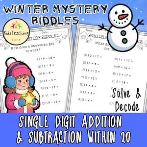 May include: A worksheet titled "Winter Mystery Riddles" with single-digit addition and subtraction problems. The image features a cartoon snowman and a girl in winter attire. The worksheet includes math problems to solve and decode.