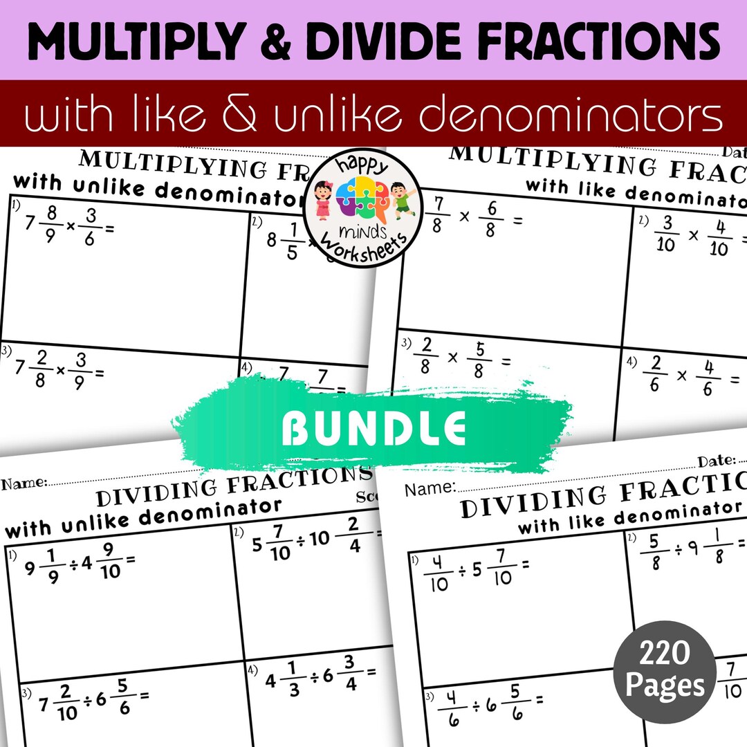 Multiply and Divide Fractions With Like and Unlike Denominators ...