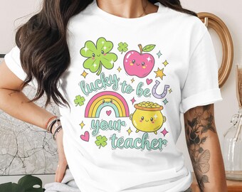 Lucky To Be Your Teacher PNG, St Patrick's Day Teacher PNG Design, Classroom Sublimation, Perfect for apparel, mugs, stickers, tote bags