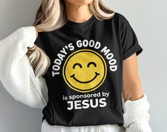 Today's Good Mood Sponsored by Jesus PNG Design for Christian Faith T-Shirts, Mugs, Stickers, Tote Bags & Home Decor