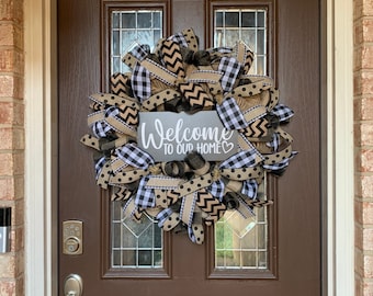 Front Door Decor, Welcome to our Home Wreath- Black and Burlap Wreath - Everyday Farmhouse Wreath - All Seasons Wreath
