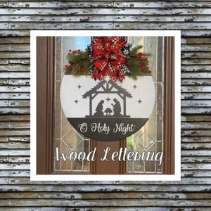 Nativity Front Door Decor, Christmas Wreath, O Holy Night Sign, Jesus Door Hanger