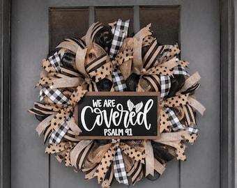 We are Covered Psalm 91 Wreath: Christian Front Door Decor, Black Burlap Farmhouse Decor
