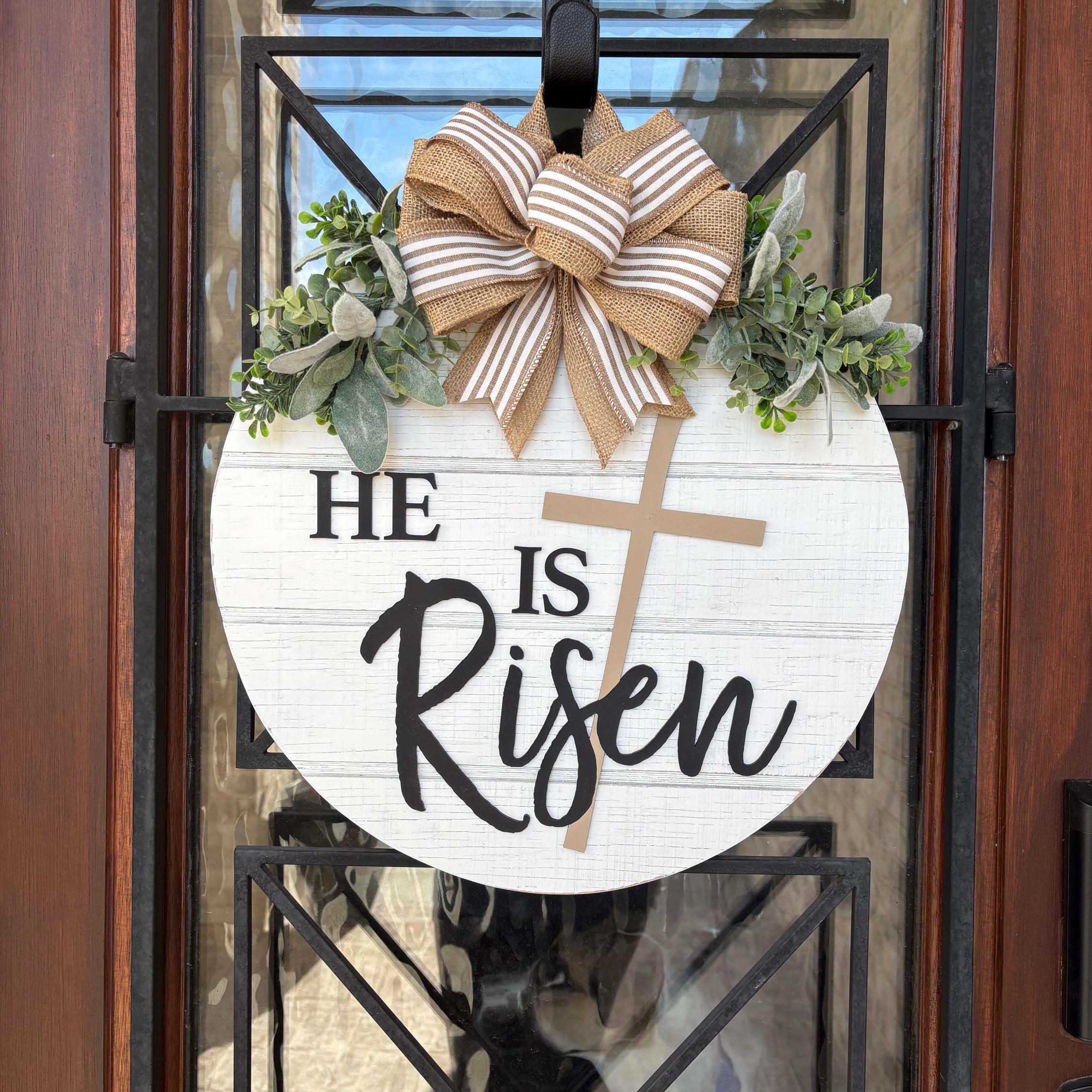 He Ix Risen Sign He Is Risen Porch He Is Risen Sign For Easter And Spring Wreaths ...
