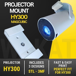 Magcubic HY300 Projector Mount: 3D Print Files (STL & 3MF) (Digital Download)