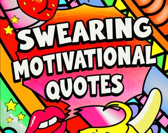 Swear Word Coloring Book | 40 Motivational Quote Pages (PDF Pattern)