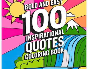 Inspirational Quotes Coloring Book: Bold & Easy Designs (PDF Download, 100 Pages