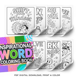 May include: A collection of inspirational word coloring book pages. The cover features the text "Inspirational Word Coloring Book" in colorful letters. Individual pages have motivational phrases like "Shift Your Mindset" and "Embrace Growth."