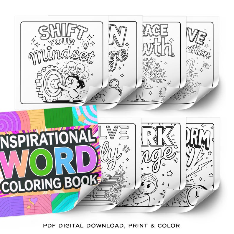 May include: A collection of inspirational word coloring book pages. The cover features the text "Inspirational Word Coloring Book" in colorful letters. Individual pages have motivational phrases like "Shift Your Mindset" and "Embrace Growth."