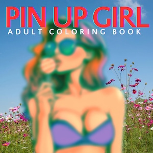 Pin-up girl adult coloring book | 20 pages | PDF printable coloring page | Coloring book