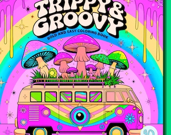 Trippy Groovy Coloring Book, Bold Easy Designs (PDF)