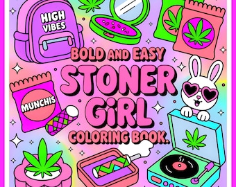 Bold and Easy Stoner Girl Adult Coloring Book | 20 PAGES | PDF Coloring book download and print. Digital coloring pages.