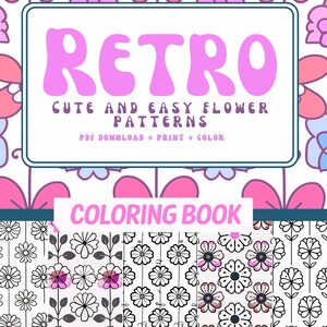 May include: A colouring book with the title "RETRO CUTE AND EASY FLOWER PATTERNS PDF DOWNLOAD + PRINT + COLOR COLOURING BOOK". The cover features a pink and blue floral pattern.