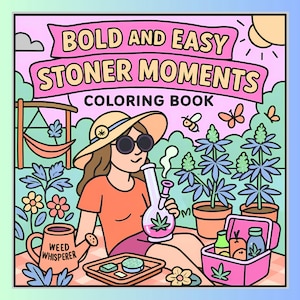 Stoner Girl Moments 2, kolorowanka dla dorosłych Bold and Easy | 44 strony | Pobierz PDF - wydrukuj - pokoloruj - baw się dobrze