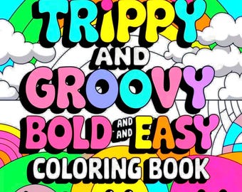Trippy Groovy Hippie Coloring Book, Bold Easy Pages (PDF Download)