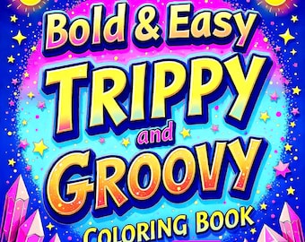 Trippy Groovy Coloring Book, 200 Pages, Adult & Kids (PDF Download)