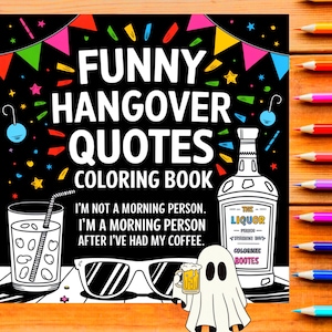 Libro para colorear con citas divertidas y atrevidas sobre la resaca: PDF imprimible para compartir con tus compañeros de bebida.
