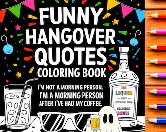 Lustiges Hangover Zitate Malbuch - Schimpfwort Seiten (PDF zum ausdrucken)