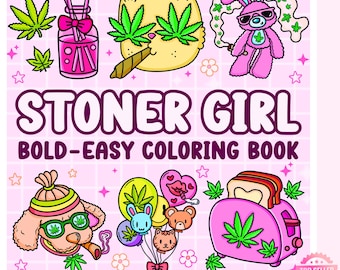 Bold and Easy Stoner Girl Adult Coloring Book | 20 PAGES | PDF Coloring book download and print. Digital coloring pages.