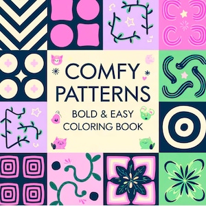 Può includere: Una copertina di libro colorata con il testo "COMFY PATTERNS" e "BOLD & EASY COLORING BOOK". Il design presenta vari motivi geometrici e floreali nei toni del rosa, verde, blu e crema, con illustrazioni fantasiose.